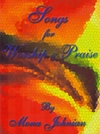 Songs of Worship and Praise